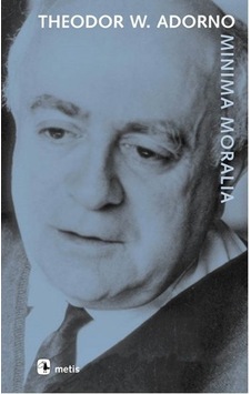 Minima Moralia - Theodor W. Adorno - Metis Yayınları
