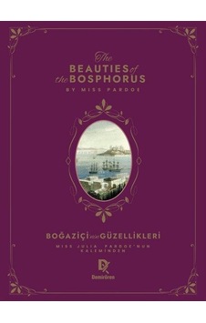 Beauties Of The Bosphorus Boğaziçi'nin Güzellikleri / Julia Pa... Beauties Of The Bosphorus Boğaziçi'nin Güzellikleri / Julia Pa...