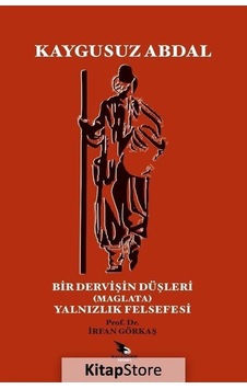 Kaygusuz Abdal - Bir Dervişin Düşleri (Maglata) - Yalnızlık Felsefesi - İrfan Görkaş - Kalender Yayınevi