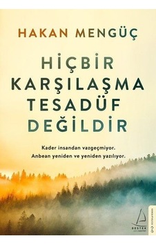 HİÇBİR KARŞILAŞMA TESADÜF DEĞİLDİR/HAKAN MENGÜÇ HİÇBİR KARŞILAŞMA TESADÜF DEĞİLDİR/HAKAN MENGÜÇ