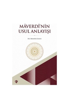 Maverdi'nin Usul Anlayışı - İbrahim İlhan - Türkiye Diyanet Vakfı Yayınları