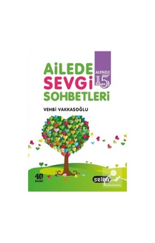 Ailede Sevgi Sohbetleri / Vehbi Vakkasoğlu 9786056843242
