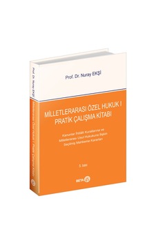 Beta Akademi - Milletlerarası Özel Hukuk 1 Pratik Çalışma Kitabı Beta Akademi - Milletlerarası Özel Hukuk 1 Pratik Çalışma Kitabı