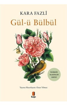 Gül-ü Bülbül / Kara Fazlı
