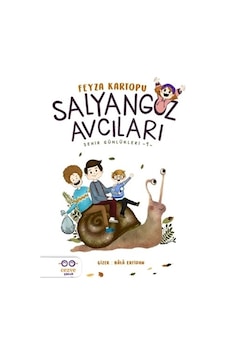 Salyangoz Avcıları Şehir Günlükleri  1