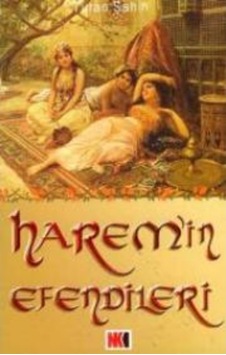 Haremin Efendileri Turan Sahin 164901959