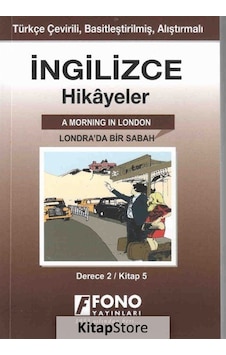 Londra'da Bir Sabah-İngilizce Hikayeler Derece 2 Kitap 5- Fono Yayınları Londra'da Bir Sabah-İngilizce Hikayeler Derece 2 Kitap 5- Fono Yayınları