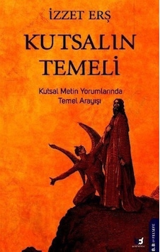 Kutsalın Temeli - İzzet Erş - Beyaz Baykuş Kutsalın Temeli - İzzet Erş - Beyaz Baykuş