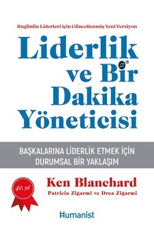 Liderlik Ve Bir Dakika Yöneticisi - Hümanist Kitap Yayıncılık - Ken Blanchard
