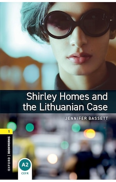 Obwl Level 1: Shirley Homes And The Lithuanian Case Audio Pack