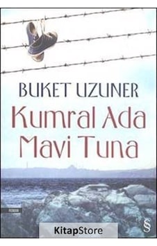 Kitapstore Kumral Ada Mavi Tuna / Buket Uzuner Kitapstore Kumral Ada Mavi Tuna / Buket Uzuner