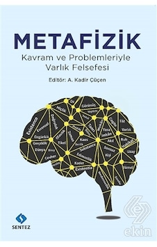 Metafizik/A. Kadir Çüçen Metafizik/A. Kadir Çüçen