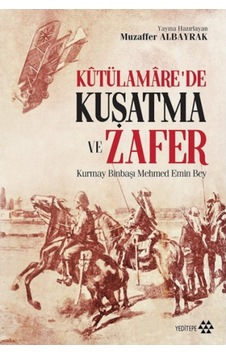Kutülamare De Kuşatma Ve Zafer Kutülamare De Kuşatma Ve Zafer