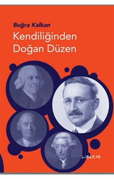 Kendiliğinden Doğan Düzen - Buğra Kalkan - Liberte