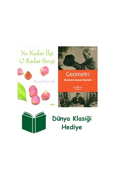 Ne Kadar İlgi O Kadar Sevgi + Geometri + Dünya Klasiği Hediye