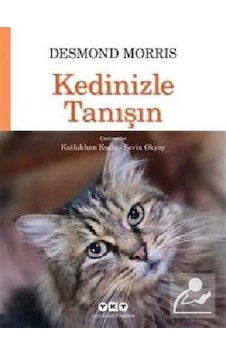 Kedinizle Tanışın - Desmond Morris - Yapı Kredi Yayınları