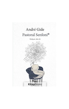 Pastoral Senfoni / Andre Gide N11.18490 Pastoral Senfoni / Andre Gide N11.18490