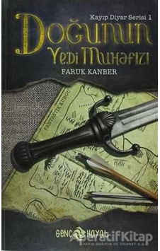 Doğunun Yedi Muhafızı - Faruk Kanber - Hayat Yayınları Doğunun Yedi Muhafızı - Faruk Kanber - Hayat Yayınları
