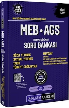 2025 Meb Ags Sayısal Yetenek Tarih Türkiye Coğrafyası Mevzuat Soru Bankası Pegem Yayınları 2025 Meb Ags Sayısal Yetenek Tarih Türkiye Coğrafyası Mevzuat Soru Bankası Pegem Yayınları
