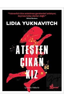 Ateşten Çıkan Kız - Lidia Yuknavitch - Çınar Yayınları