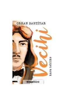 Kitapstore Vecihi Kara Tehlike / Orhan Bahtiyar Kitapstore Vecihi Kara Tehlike / Orhan Bahtiyar
