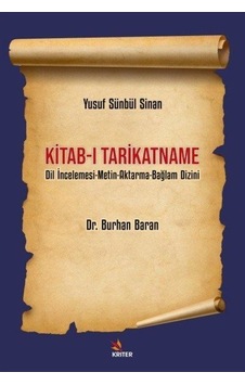 Kitab-ı Tarikatname: Dil İncelemesi  - Metin-Aktarma  - Bağlam Dizini  - Burhan Baran  - Kriter