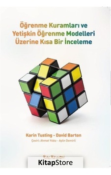 Öğrenme Kuramları ve Yetişkin Öğrenme Modelleri Üzerine Kısa Bir İnceleme - David Barton - Kalkedon Öğrenme Kuramları ve Yetişkin Öğrenme Modelleri Üzerine Kısa Bir İnceleme - David Barton - Kalkedon