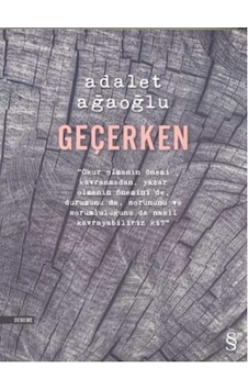 Geçerken - Adalet Ağaoğlu - Everest Yayınları Geçerken - Adalet Ağaoğlu - Everest Yayınları