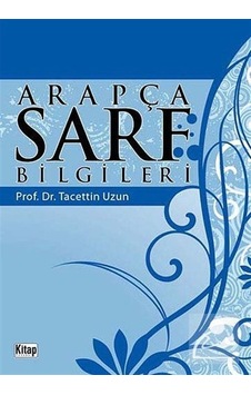 Arapça Sarf Bilgileri  - Tacettin Uzun  - Kitap Dünyası