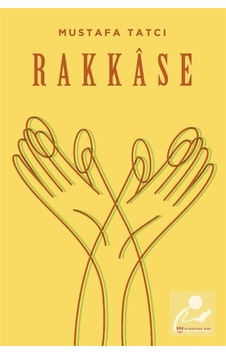 Rakkase / Mustafa Tatcı