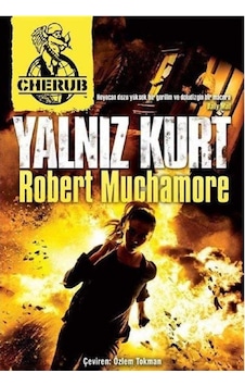 Cherub 16: Yalnız Kurt - Robert Muchamore İlk Baskı 2016