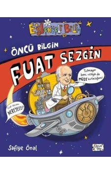 Öncü Bilgin Fuat Sezgin - Safiye Önal - Eğlenceli Bilgi Öncü Bilgin Fuat Sezgin - Safiye Önal - Eğlenceli Bilgi