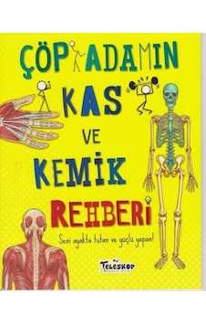 Çöp Adamın Kas ve Kemik Rehberi - Matt Turner - Teleskop Popüler Bilim