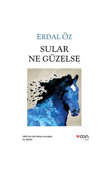 Sular Ne Güzelse - Erdal Öz - Can Yayınları Sular Ne Güzelse - Erdal Öz - Can Yayınları