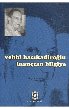 İnançtan Bilgiye İnançtan Bilgiye