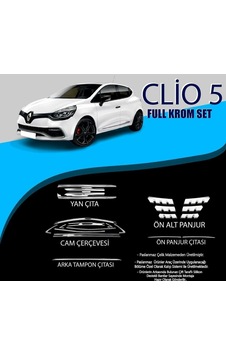 Renault Clio 5 Krom Set Cam Çerv.-yan Kapı Çıt.-ön Alt Panjur-arka Tampon Çıt.-ön Panjur Çıt.