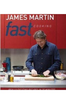Fast Cooking: Really Exiciting Recipes in 20 Minutes 9781849493185 Fast Cooking: Really Exiciting Recipes in 20 Minutes 9781849493185