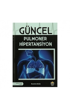 Güncel Pulmoner Hipertansiyon Güncel Pulmoner Hipertansiyon