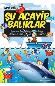 Uğurböceği Yayınları Şu Acayip Balıklar Tarık Uslu Uğurböceği Yayınları Şu Acayip Balıklar Tarık Uslu