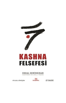 Kashna Felsefesi - Erdal Demirkıran - Kashna Kitap Ağacı