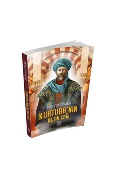 Kurtubanın Altın Çağı - Nurettin Taşkesen - Mihrabad Yayınları