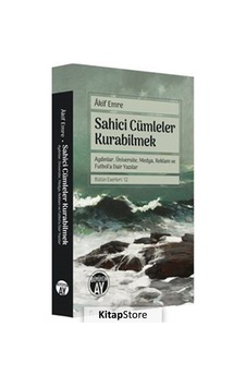 Sahici Cümleler Kurabilmek - Aydınlar Üniversite Medya Reklam ve Futbol'a Dair Yazılar - Akif Emre - Büyüyenay Yayınları Sahici Cümleler Kurabilmek - Aydınlar Üniversite Medya Reklam ve Futbol'a Dair Yazılar - Akif Emre - Büyüyenay Yayınları