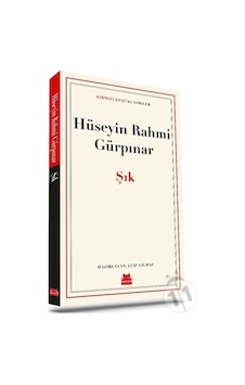 Şık - Kırmızı Kedi Klasikler - Hüseyin Rahmi Gürpınar - Kırmızı Kedi Şık - Kırmızı Kedi Klasikler - Hüseyin Rahmi Gürpınar - Kırmızı Kedi