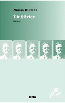 İlk Şiirler / Nazım Hikmet