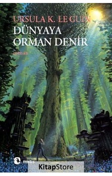 Kitapstore Dünyaya Orman Denir / Ursula K. Le Guin Kitapstore Dünyaya Orman Denir / Ursula K. Le Guin