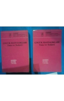 Çocuk Hastalıklarında Tanı Ve Tedavi Cilt 1-2 Current Çocuk Hastalıklarında Tanı Ve Tedavi Cilt 1-2 Current