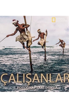 Çalışanlar Fotoğraftaki Dünya / Ferdinand Proztman Çalışanlar Fotoğraftaki Dünya / Ferdinand Proztman