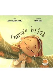 Mama's Hijab - Jenny Molendyk Divleli - Karavan Çocuk Mama's Hijab - Jenny Molendyk Divleli - Karavan Çocuk