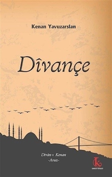 Divançe / Kenan Yavuzarslan Divançe / Kenan Yavuzarslan