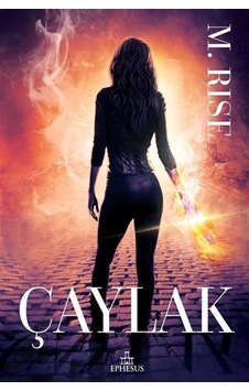 Çaylak - Av Serisi 2 - M. Rise - Ephesus Yayınları Çaylak - Av Serisi 2 - M. Rise - Ephesus Yayınları